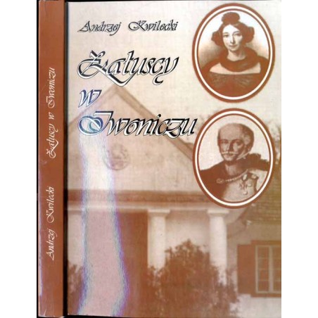 Załuscy w Iwoniczu 1799-1944