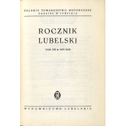 Rocznik Lubelski. T. 13 (1970) / Sąd kasztelana lubelskiego w Wąwolnicy / Inicjatywa polityczna szlachty chełmskiej w czasie bez