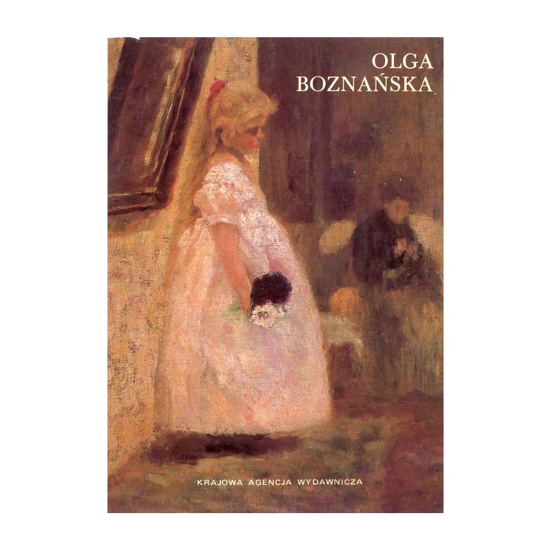 Olga Boznańska / fot. Stanisław Kolowca Jerzy Malinowski Jerzy Myszkowski Teresa Żołtowska