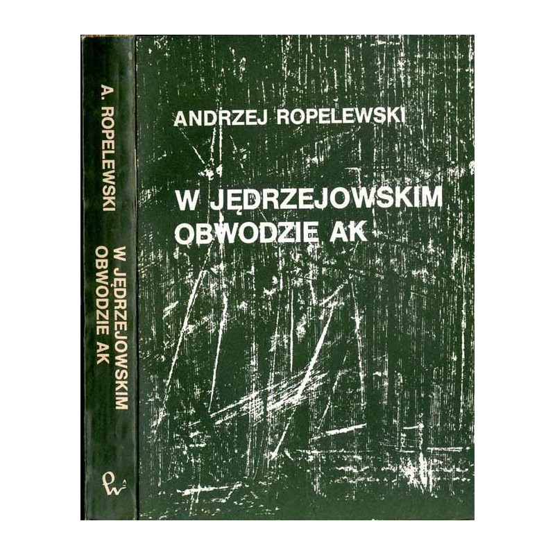 W jędrzejowskim obwodzie AK