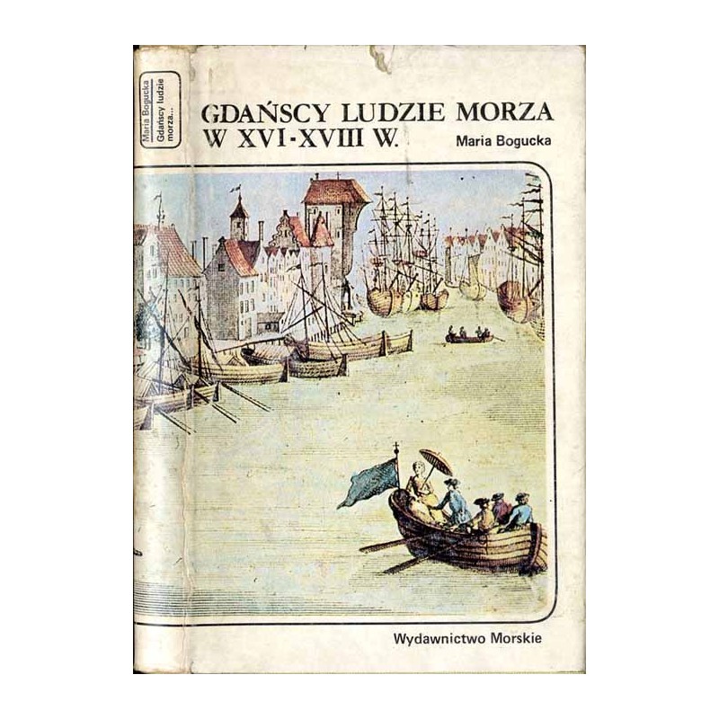 Gdańscy ludzie morza w XVI-XVIII w.