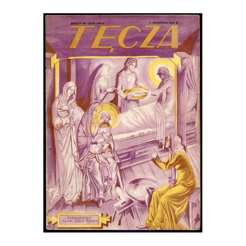 Tęcza. Ilustrowane pismo tygodniowe. R.3 (1929). Z. 36 (7 września 1929) / Bogdan Bartłomiej Nowakowski / Apoloniusz Kędzierski