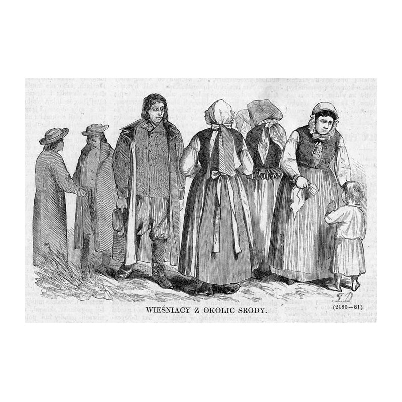 Wieśniacy z okolic Środy / "WIEŚNIACY Z OKOLIC ŚRODY. (2180-81)"