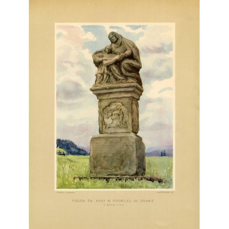 Figura św. Anny w Podwilku na Orawie z roku 1724 / "FIGURA ŚW. ANNY W PODWILKU NA ORAWIE Z ROKU 1724"