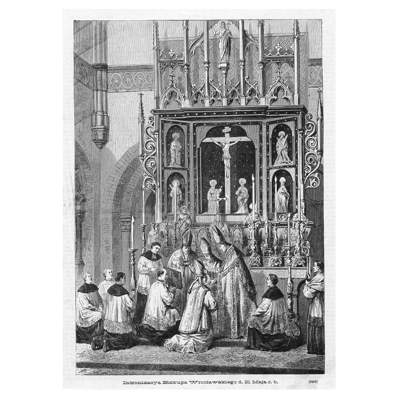 "Intronizacya Biskupa Wrocławskiego d. 21 Maja r. b. (6299)"