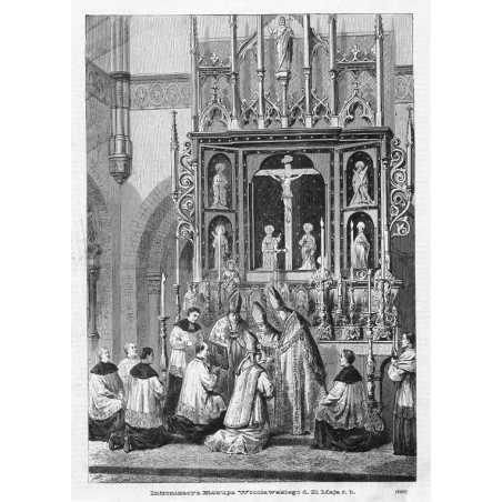 "Intronizacya Biskupa Wrocławskiego d. 21 Maja r. b. (6299)"