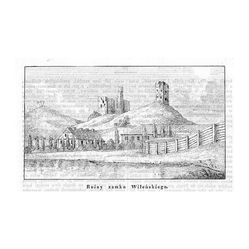 "Ruiny zamku Wileńskiego."