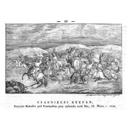 "CZARNIECKI STEFAN zwycięża Szwedów pod Przemyślem przy wybrzeżu rzeki San, 12. Marca r: 1656."