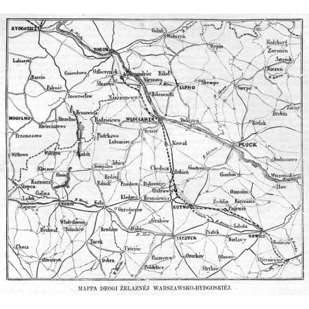 Mapa Drogi Żelaznej Warszawsko-Bydgoskiej / "MAPPA DROGI ŻELAZNÉJ WARSZAWSKO-BYDGOSKIÉJ."