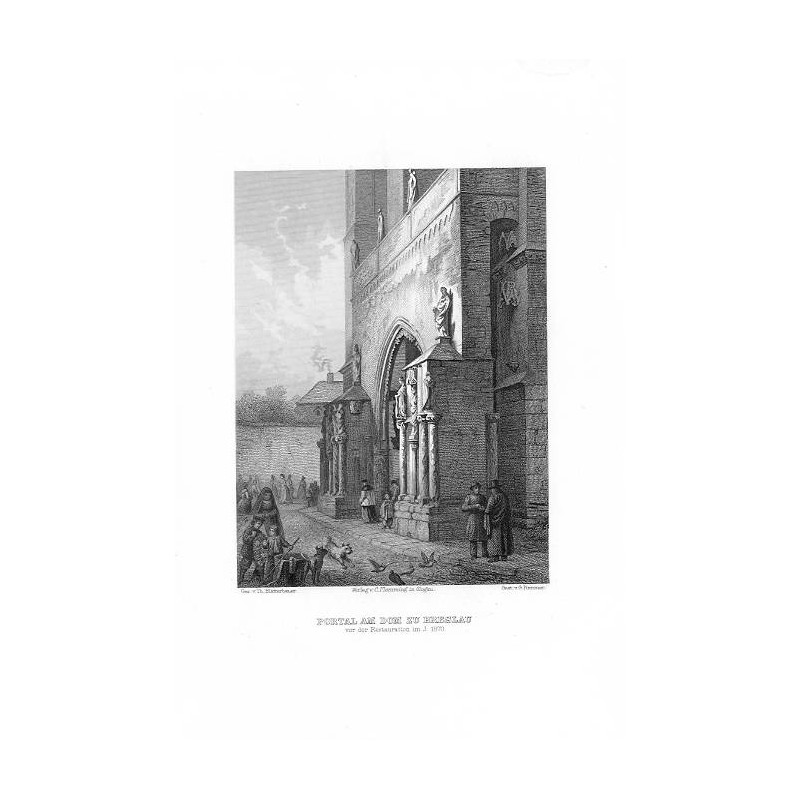 Portal am Dom zu Breslau vor der Restauration im Jahr 1870 / "PORTAL AM DOM ZU BRESLAU vor der Restauration im J. 1870."