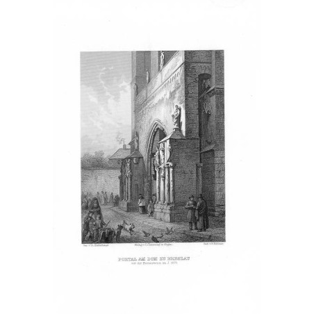 Portal am Dom zu Breslau vor der Restauration im Jahr 1870 / "PORTAL AM DOM ZU BRESLAU vor der Restauration im J. 1870."
