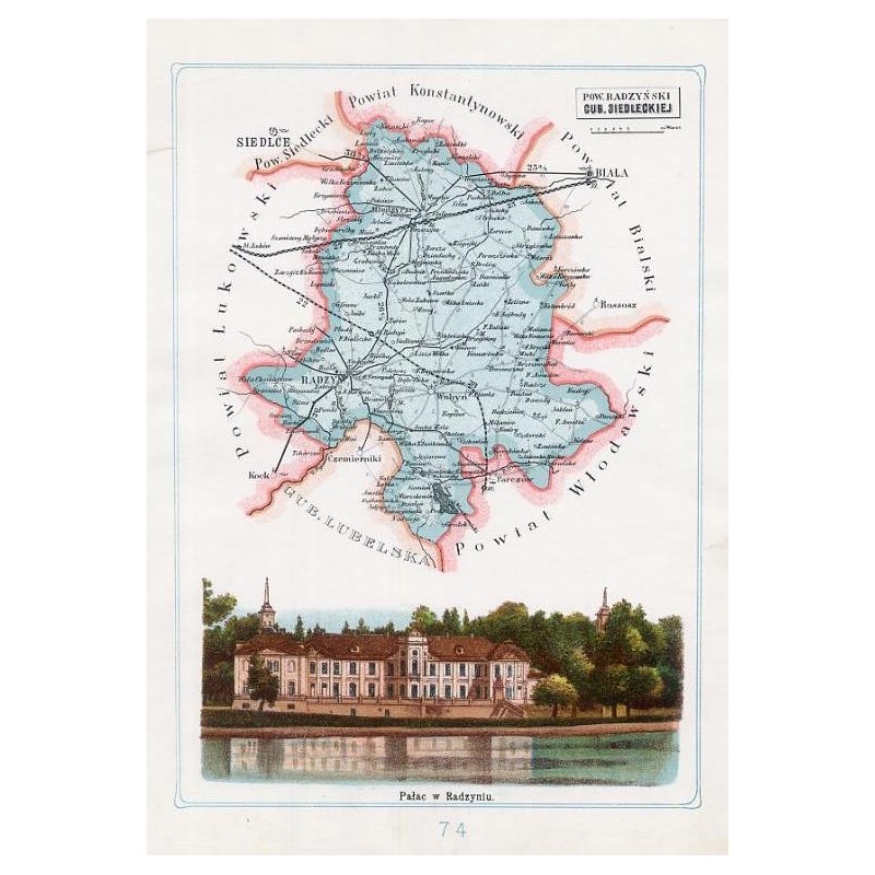 74 Pow. Radzyński Gub. Siedleckiej. Pałac w Radzyniu / "74 POW. RADZYŃSKI GUB. SIEDLECKIEJ Pałac w Radzyniu."