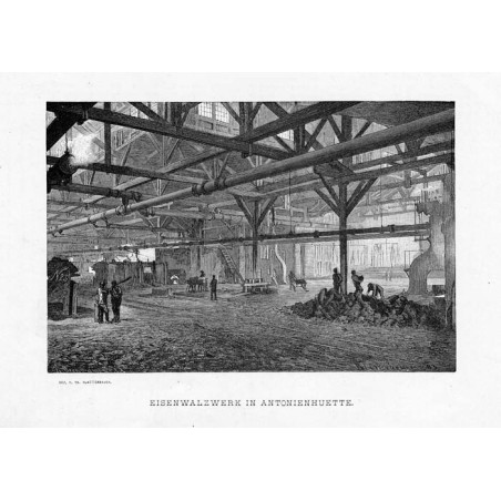 Eisenwalzwerk in Antonienhuette / "EISENWALZWERK IN ANTONIENHUETTE."