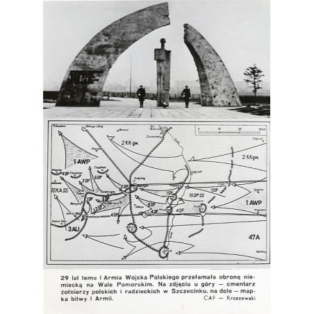 "29 lat temu I Armia Wojska Polskiego przełamała obronę niemiecką na Wale Pomorskim. Na zdjęciu u góry - cmentarz żołnierzy pols