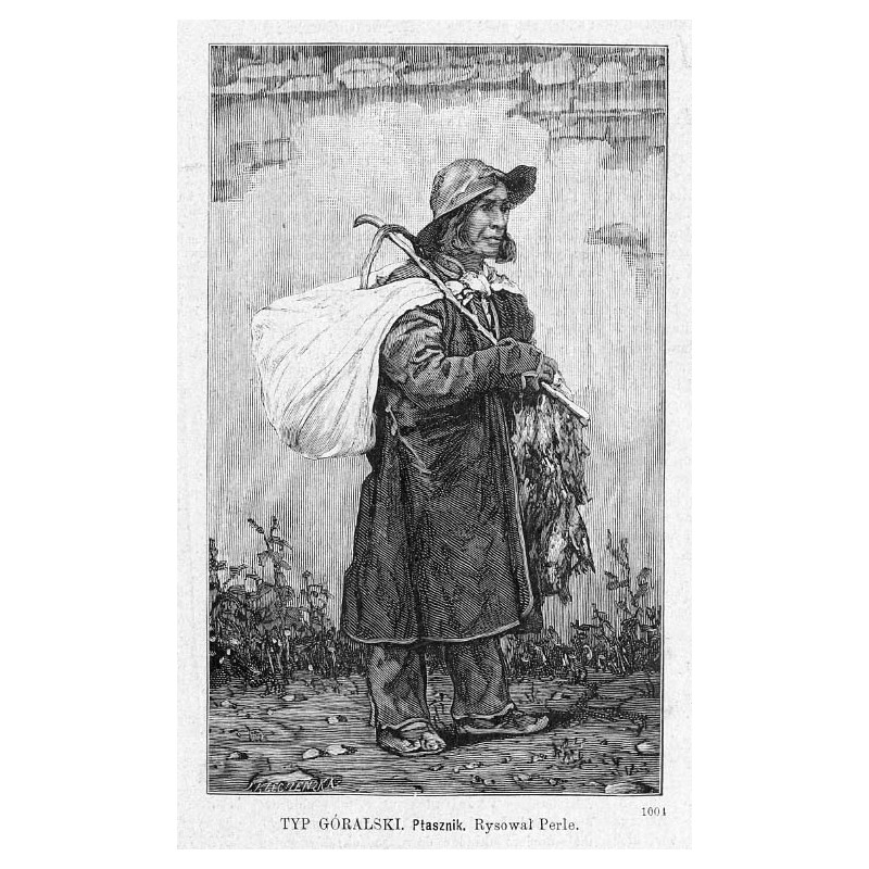 Typy góralskie. Ptasznik. Rysował Perle. 1004 / "TYPY GÓRALSKIE. Ptasznik. Rysował Perle. 1004"