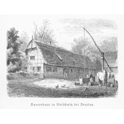 "Bauernhaus in Woischwitz bei Breslau."