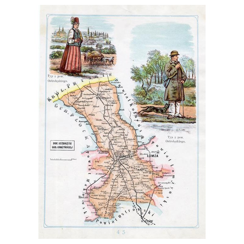 45 Pow. Ostrołęcki Gub. Łomżyńskiej. Typ z pow. Ostrołęckiego. Typ z pow. Ostrołęckiego / "45 POW. OSTROŁĘCKI GUB. ŁOMŻYŃSKIEJ T