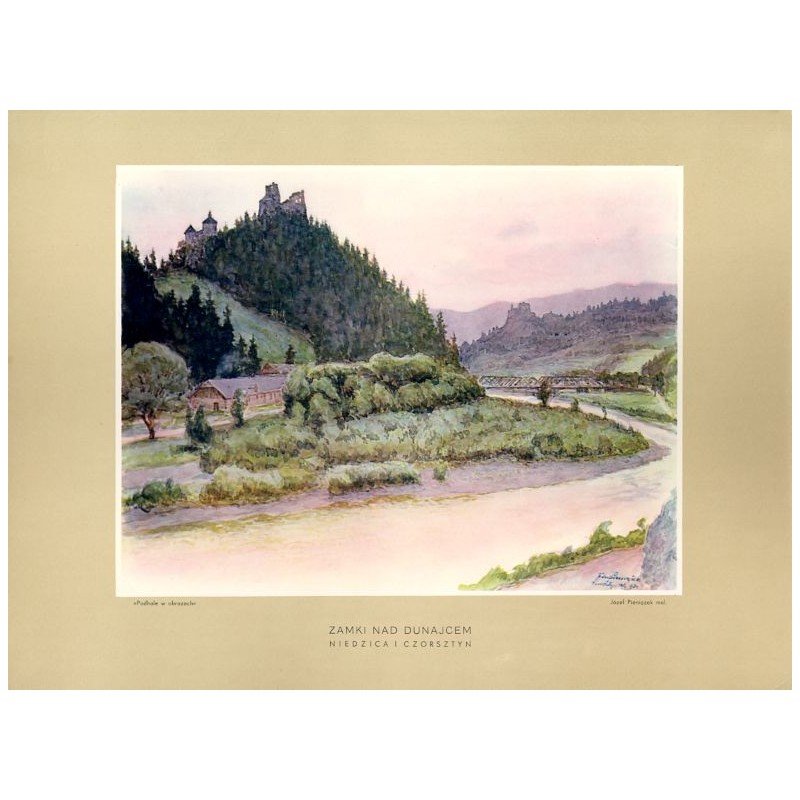Zamki nad Dunajcem Niedzica i Czorsztyn / "ZAMKI NAD DUNAJCEM NIEDZICA I CZORSZTYN"