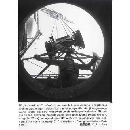 "W "Kozienicach" zakończono montaż pierwszego urządzenia technologicznego [...]. KAW-CAF - Stan"