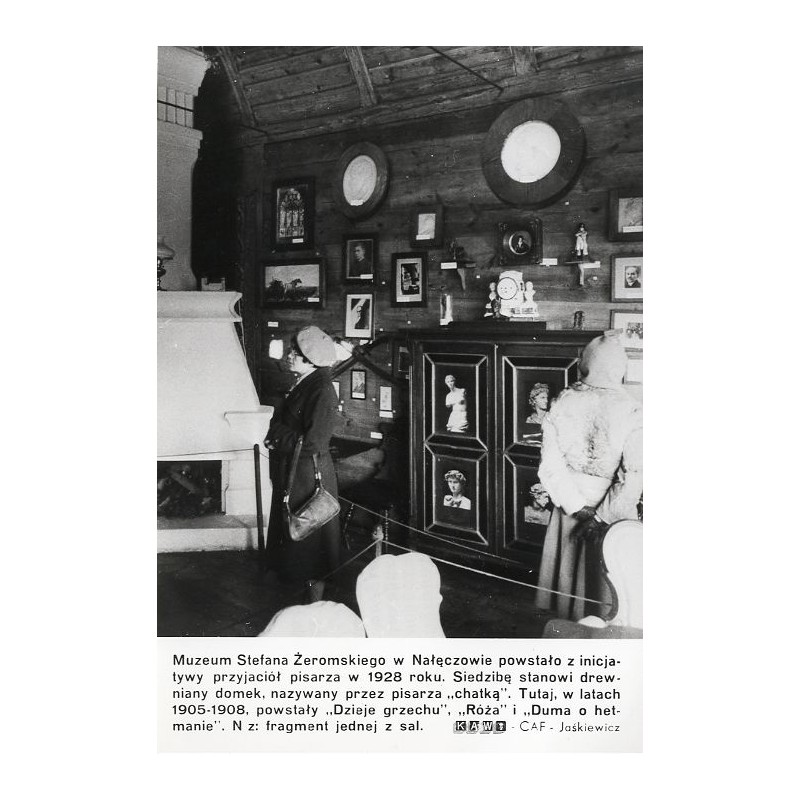 "Muzeum Stefana Żeromskiego w Nałęczowie powstało z inicjatywy przyjaciół pisarza w 1928 roku [...] Tutaj , w latach 1905-1908,