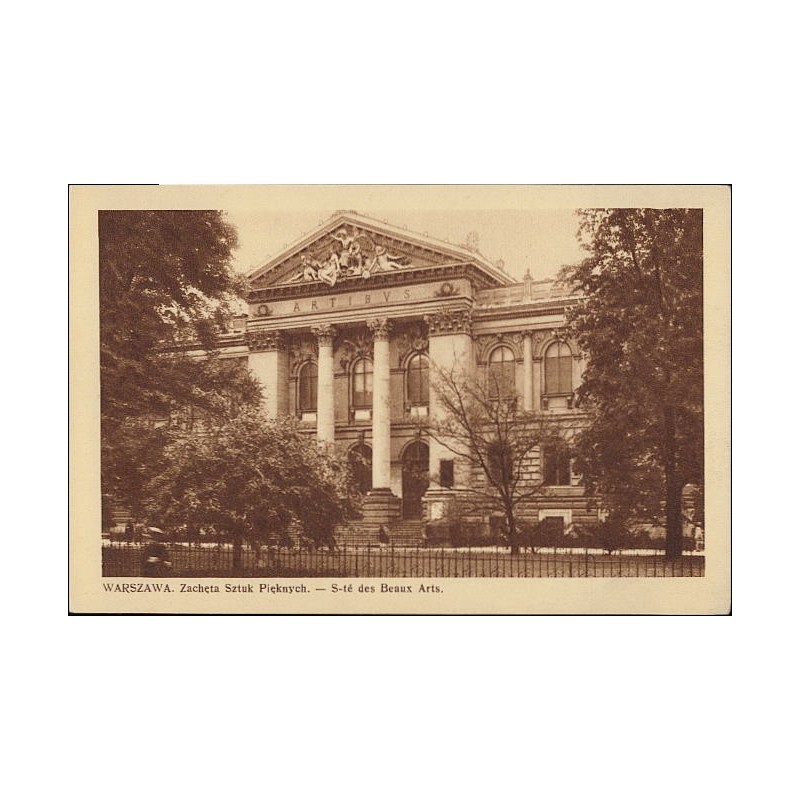 Warszawa. Zachęta Sztuk Pięknych - S-té des Beaux Arts