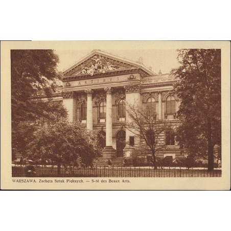 Warszawa. Zachęta Sztuk Pięknych - S-té des Beaux Arts