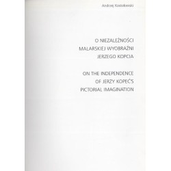O niezależności malarskiej wyobraźni Jerzego Kopcia  On the independence of Jerzy Kopeć's pictorial imagination
