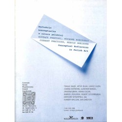 Refleksja konceptualna w sztuce polskiej. Bieżące praktyki, ruchome horyzonty: Tomasz Bajer, Artur Bujak, Łukasz Guzek, Joanna H