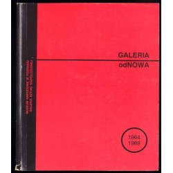 Galeria odNOWA 1964-1969. Katalog wystawy. Poznań, luty-marzec 1993