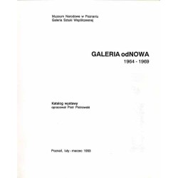 Galeria odNOWA 1964-1969. Katalog wystawy. Poznań, luty-marzec 1993