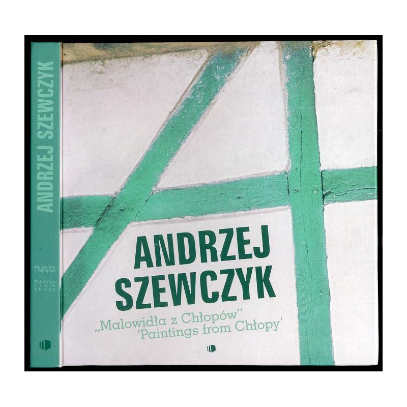 Andrzej Szewczyk. "Malowidła z Chłopów"  Paintings from Chłopy. Muzeum Górnośląskie Bytom 2007