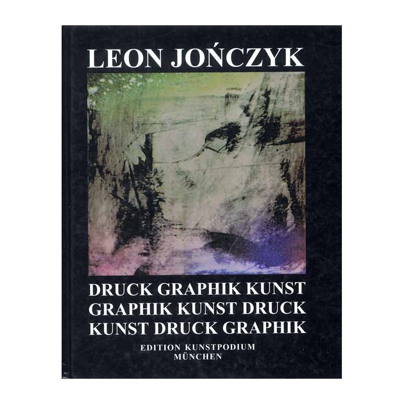 Leon Jończyk. Druck, Graphik, Kunst
