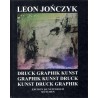 Leon Jończyk. Druck, Graphik, Kunst
