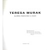Teresa Murak. Słońce wschodzi z Ziemi. Orońsko 1995