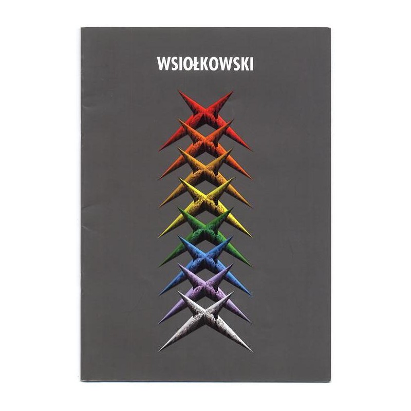 Adam Wsiołkowski. Miasto Nieznane IV. Malarstwo, grafika. Kraków 2011. Piano Nobile