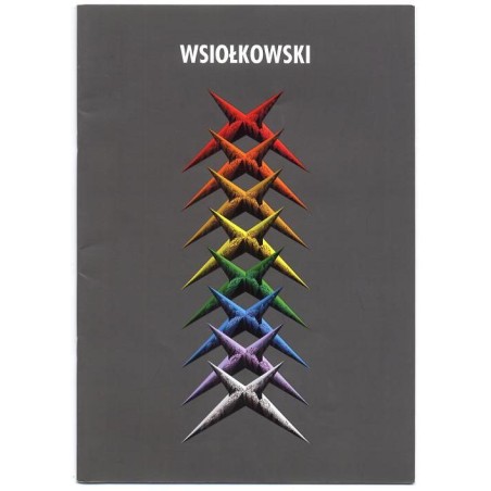 Adam Wsiołkowski. Miasto Nieznane IV. Malarstwo, grafika. Kraków 2011. Piano Nobile