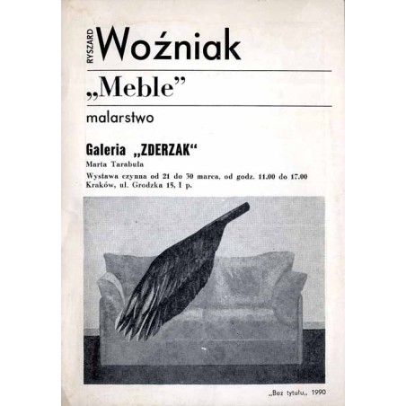 Ryszard Woźniak "Meble". Malarstwo. Galeria "Zderzak" Marta Tarabuła