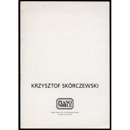 Krzysztof Skórczewski. Pastele. Piano Nobile Kraków