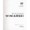 Ryszard Winiarski. 13.03-29.04.2017, Galeria Opera