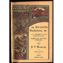 Strzecha Rodzinna. Cz.2: Książka do czytania i ćwiczeń