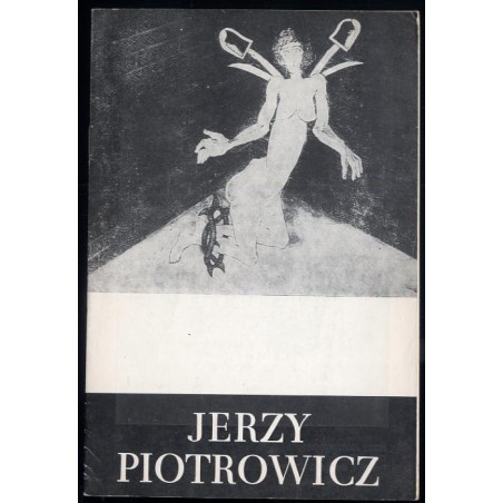 Jerzy Piotrowicz. Wystawa grafiki i malarstwa. Październik 1977. SBWA Galeria MDM