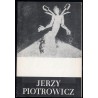 Jerzy Piotrowicz. Wystawa grafiki i malarstwa. Październik 1977. SBWA Galeria MDM