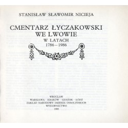 Cmentarz Łyczakowski we Lwowie w latach 1786-1986