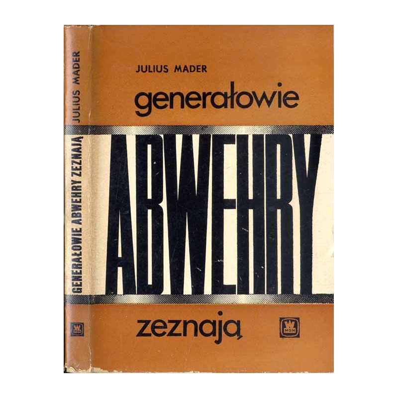 Generałowie Abwehry zeznają