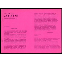 Galeria LDK Labirynt, Grudzień (December) 1976. Józef Robakowski: O materii sztuki. Zdzisław Sosnowski: Continued. Janusz Kołodr
