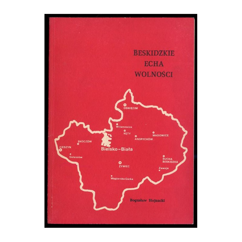 Beskidzkie echa wolności