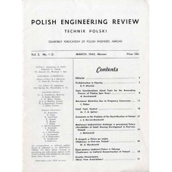 Polish Engineering Review  Technik Polski. Official organ of the Association of Polish Engineers in Canada. Vol. 2 (1945). Nr 1