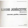 Leon Jończyk (Monachium). Rysunek, grafika, malarstwo. Listopad 1985, Warszawa "Zachęta" Plac Małachowskiego 3