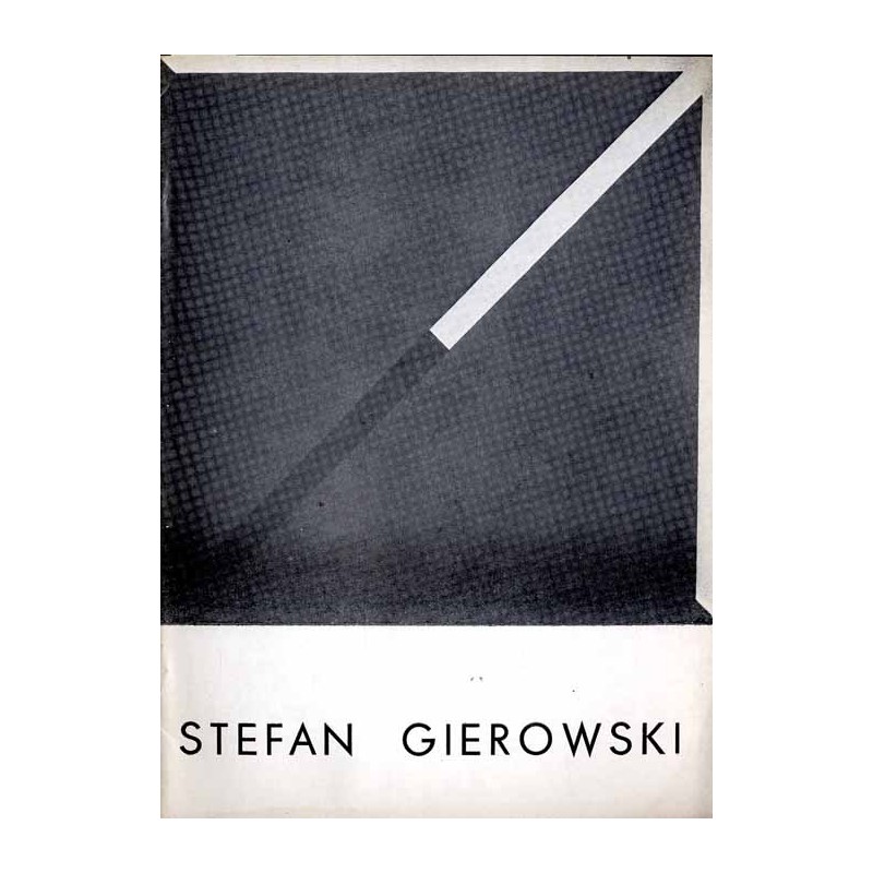 Stefan Gierowski. Malarstwo. Salon BWA, Wrocław ul. Świdnicka 2/4 czerwiec 1980