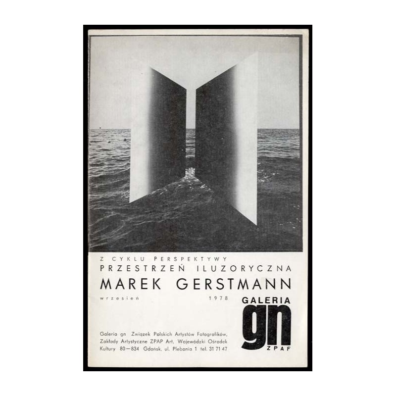 Marek Gerstmann. Z cyklu Perspektywy. Przestrzeń iluzoryczna. Galeria gn ZPAF, wrzesień 1978